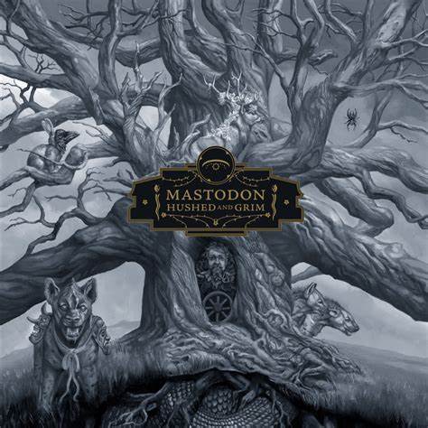 Resensi Musik: Mastodon – Hushed and Grim